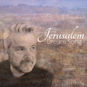 Chuck King的專輯Jerusalem Dream Song