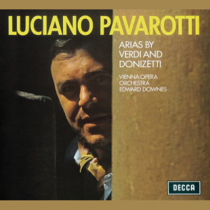 Luciano Pavarotti的專輯Arias by Verdi & Donizetti