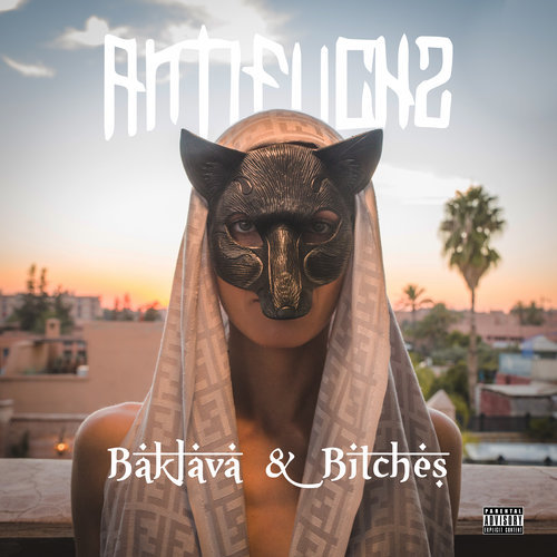 Baklava & Bitches (Explicit)