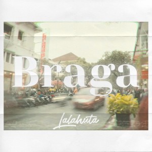 收听Lalahuta的Braga歌词歌曲