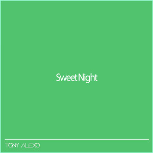 Album Sweet Night from Tony ALexo