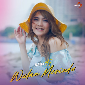 收听Dara Fu的Wulan Merindu歌词歌曲
