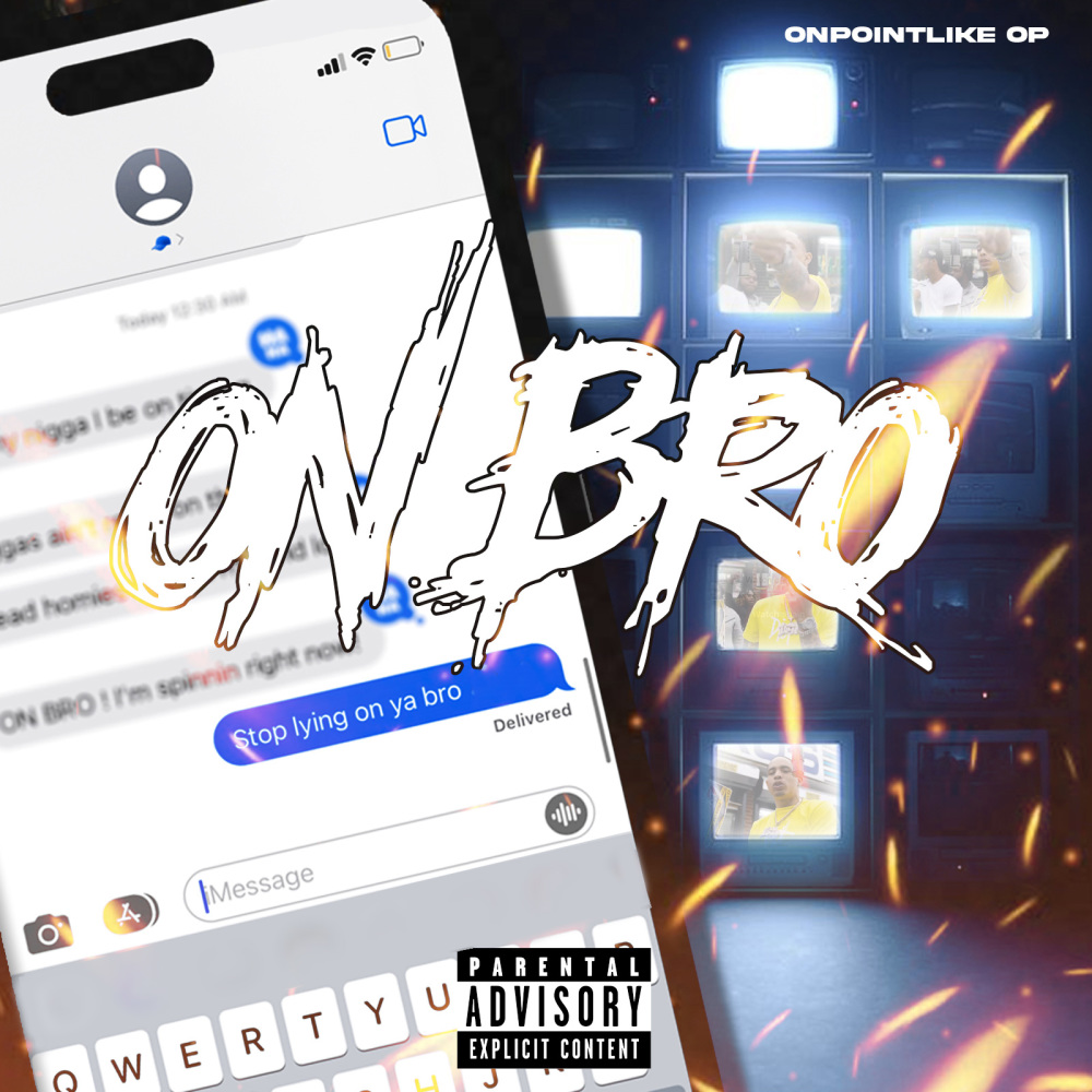 ON BRO (Explicit)