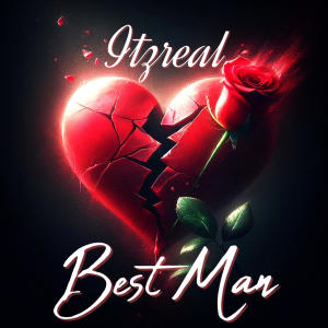 Itzreal Official的專輯Best Man 2015