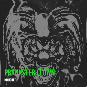 Album Prankster Clown from Krusher