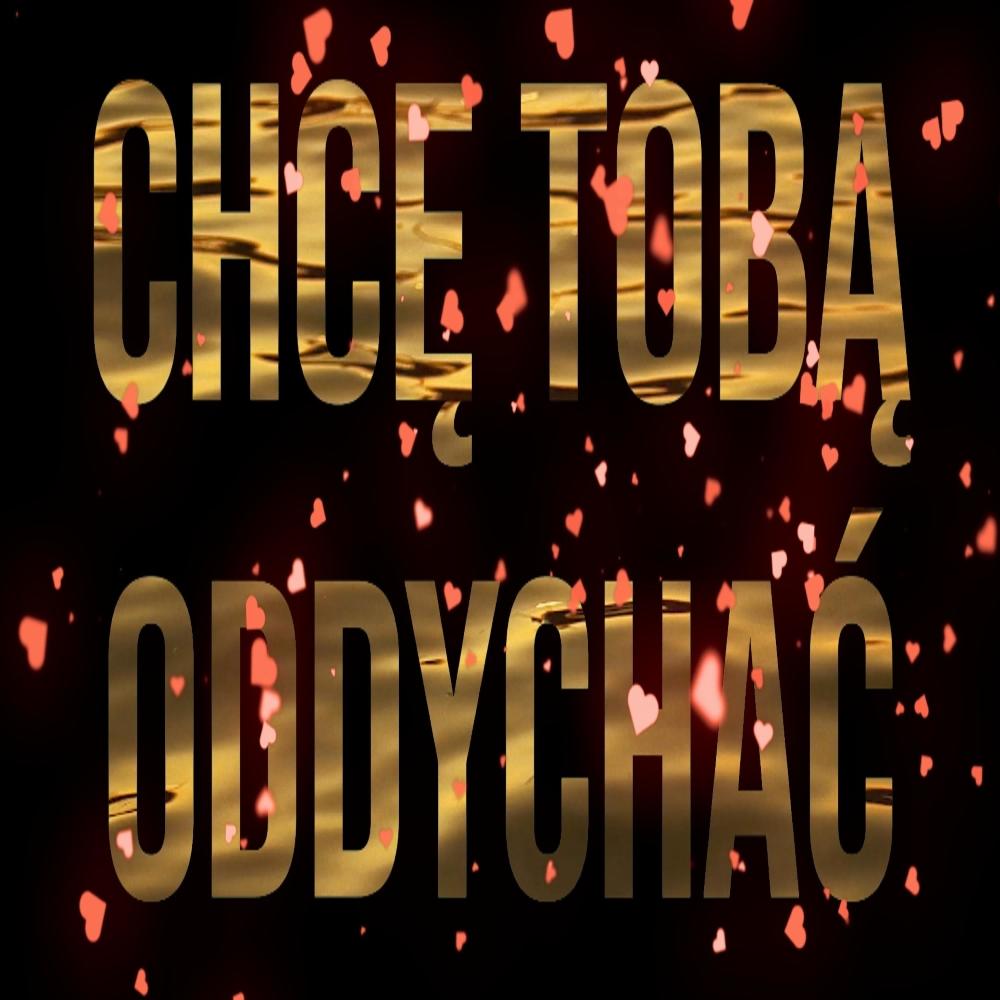 Chcę Tobą oddychać