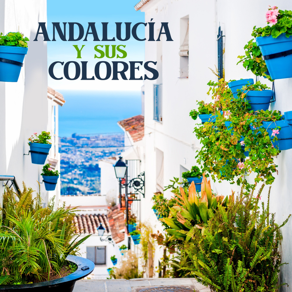 Andalucía Y Sus Colores