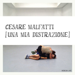 อัลบัม Una mia distrazione ศิลปิน Cesare Malfatti