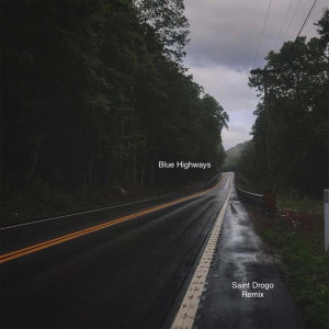 Listen to Blue Highways (Saint Drogo Remix) song with lyrics from Rich Aucoin
