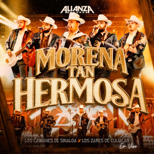 ดาวน์โหลดและฟังเพลง Morena Tan Hermosa (En Vivo) พร้อมเนื้อเพลงจาก Los Caimanes De Sinaloa