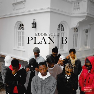 Album PLAN B (Explicit) from Eddie Soul