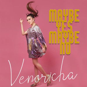 Album May Be Yes May Be No oleh Venoricha