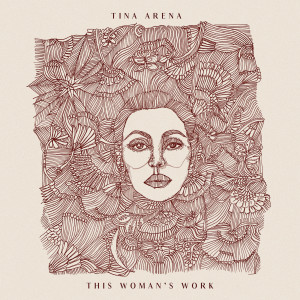 Album This Woman's Work (Live) oleh Tina Arena