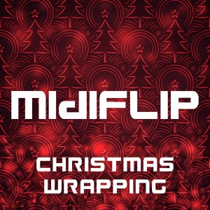 Midiflip的專輯Christmas Wrapping