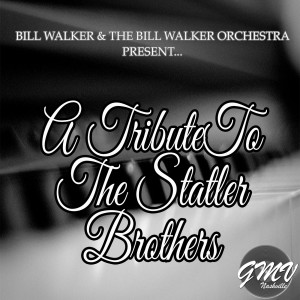 Album Tribute to the Statler Brothers oleh Bill Walker