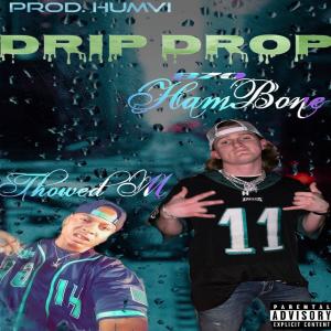 收聽870hambone的Drip Drop (feat. Thowed M) (Explicit)歌詞歌曲