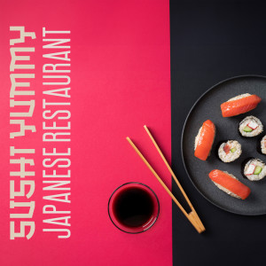 Ancient Asian Oasis的專輯Sushi Yummy, Japanese Restaurant