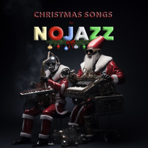 NoJazz的專輯CHRISTMAS SONGS