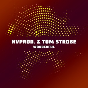 ดาวน์โหลดและฟังเพลง Wonderful (Original Mix) พร้อมเนื้อเพลงจาก Tom Strobe