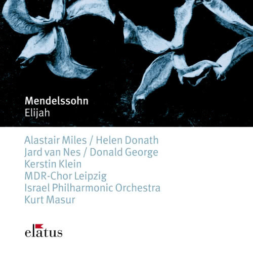 Mendelssohn : Elijah : Part 1 "Hilf deinem Volk, du Mann Gottes!" [Obadiah, Elijah, The youth, Chorus]