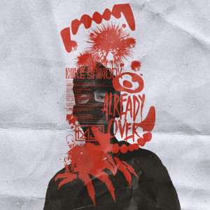 ดาวน์โหลดและฟังเพลง Already Over พร้อมเนื้อเพลงจาก Mike Shinoda