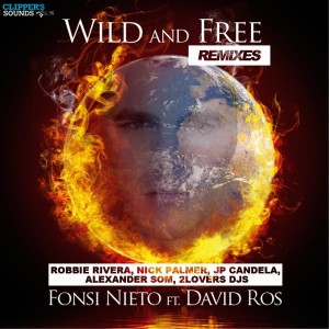 收聽Fonsi Nieto的Wild & Free (Nick Palmer Remix) (Remix)歌詞歌曲