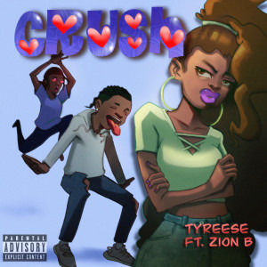 Listen to Crush (Explicit) song with lyrics from Tyreese