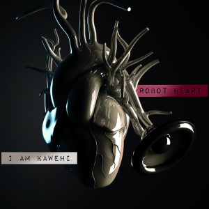 ดาวน์โหลดและฟังเพลง Robot Heart (Explicit) พร้อมเนื้อเพลงจาก Kawehi
