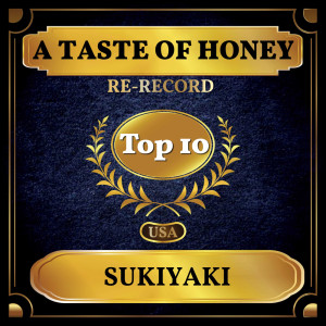 อัลบัม Sukiyaki (Billboard Hot 100 - No 3) ศิลปิน A Taste Of Honey
