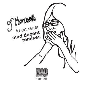 ดาวน์โหลดและฟังเพลง Id Engager (Mad Decent Remix) พร้อมเนื้อเพลงจาก Of Montreal