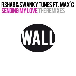 ดาวน์โหลดและฟังเพลง Sending My Love (feat. Max C) (Afrojack Edit) พร้อมเนื้อเพลงจาก R3hab