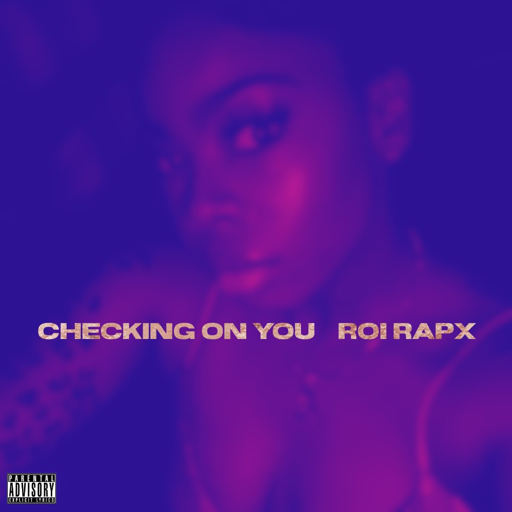 Checking On You (Explicit)