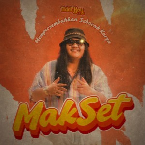 Album MakSet from Ndarboy Genk