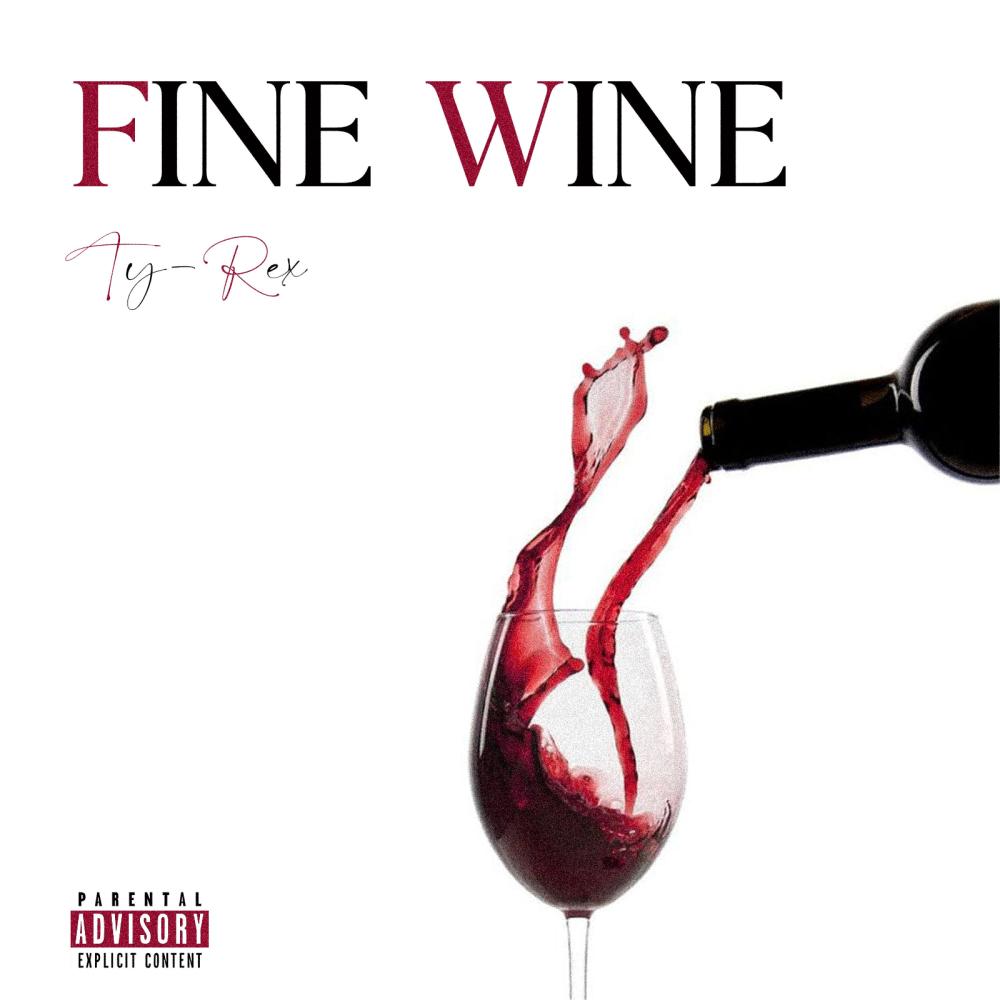 Fine Wine (Explicit)