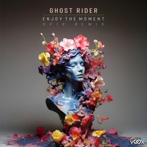 อัลบัม Enjoy the Moment (Opix remix) ศิลปิน Ghost Rider