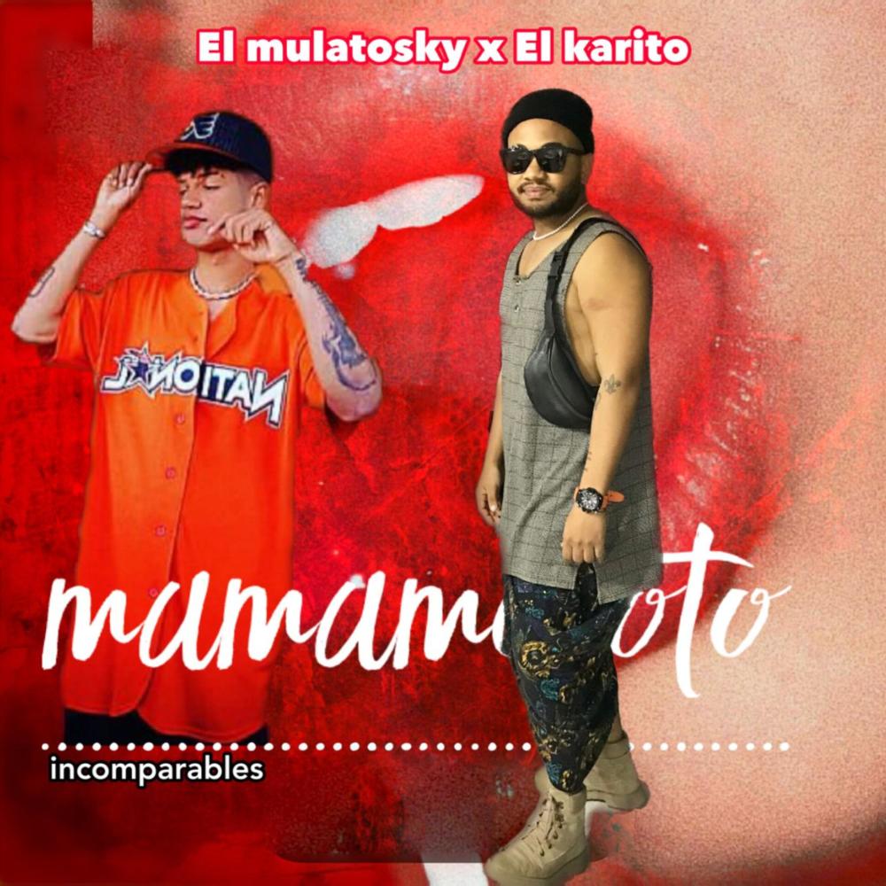Mamamelotó (Élite) (feat. El Karito)