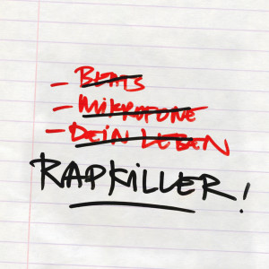 ดาวน์โหลดและฟังเพลง Rapkiller (Explicit) พร้อมเนื้อเพลงจาก Kool Savas