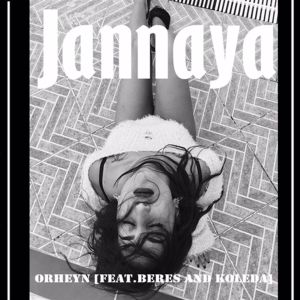 收听Orheyn的Jannaya歌词歌曲