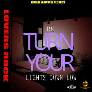 ดาวน์โหลดและฟังเพลง Turn Your Lights Down Low พร้อมเนื้อเพลงจาก RK
