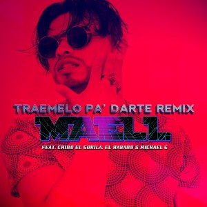 Listen to Traemelo Pa Darte song with lyrics from Maell