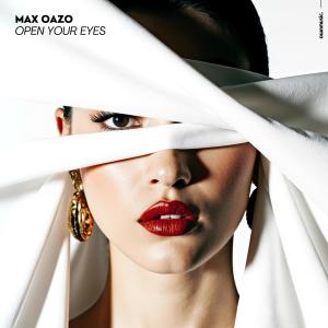 Max Oazo的專輯Open Your Eyes