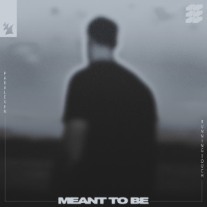 อัลบัม Meant To Be ศิลปิน Paraleven