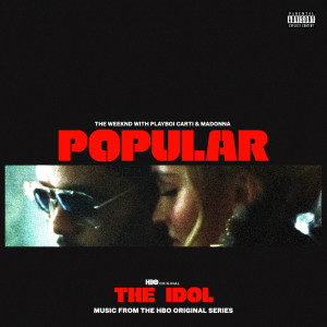 The Weeknd的專輯Popular (Music from the HBO Original Series) (Explicit)