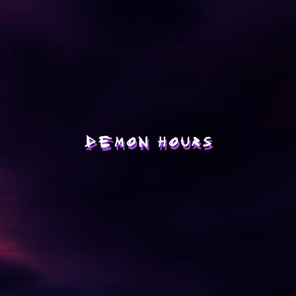 Demon Hours (Nice & Slow) (Explicit)