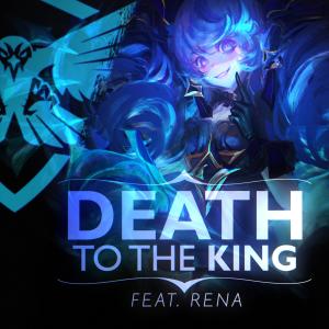 Album Death To The King (feat. Rena) from 