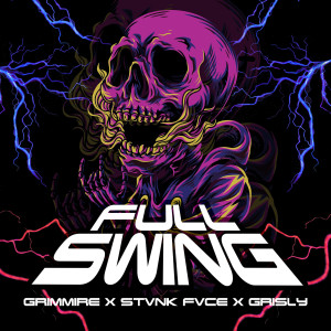 Listen to Full Swing (Explicit) song with lyrics from Grimmire
