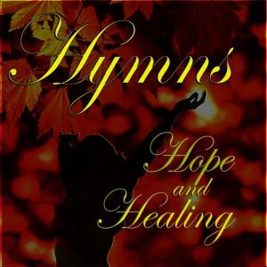 Nashville Chorale的專輯Hymns, Hope and Healing