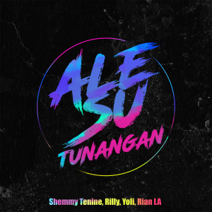 ดาวน์โหลดและฟังเพลง Ale Su Tunangan พร้อมเนื้อเพลงจาก Shemmy Tenine