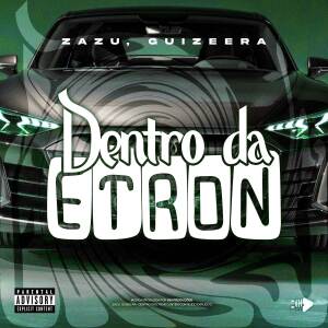 Zazu的專輯DENTRO DA ETRON