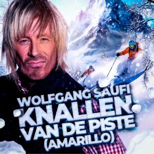 Wolfgang Saufi的專輯Knallen van de piste (Amarillo)